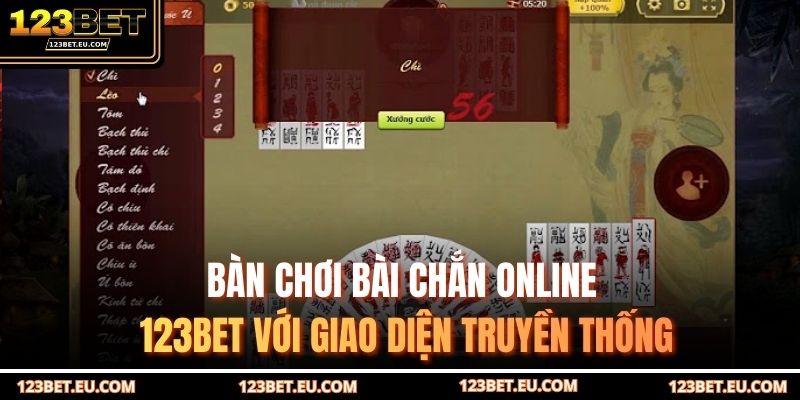 Bàn chơi bài chắn online 123BET với giao diện truyền thống