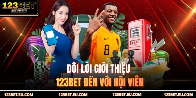 Đôi lời giới thiệu 123BET đến với hội viên