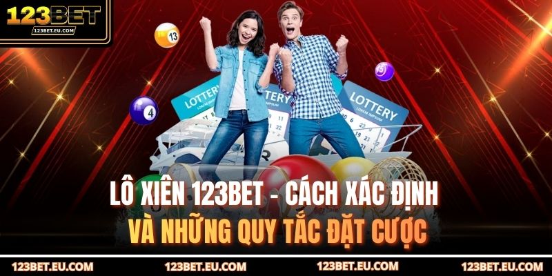 Lô xiên 123BET