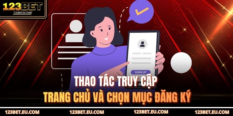 Thao tác truy cập trang chủ và chọn mục đăng ký